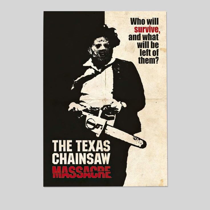 The Texas Chainsaw Massacre - Movie Poster (Leatherface - Who Will Survive...) Size 24''x36''