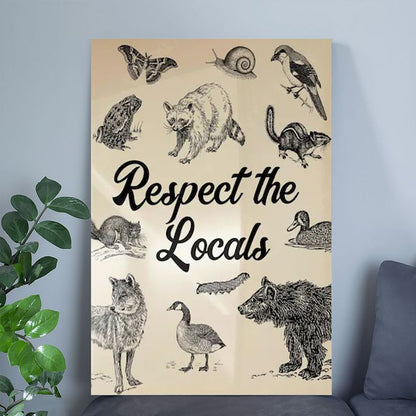 Respect the Locals Art Print | Vintage Animal Illustrations Poster Size 24''x36''