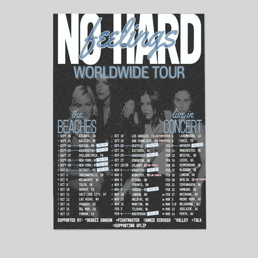 The Beaches No Hard Feeling  Worldwide Tour 2025 Size 24''x36''