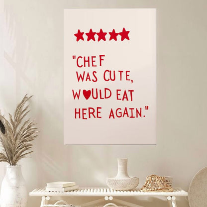 Kitchen Wall Art: The ORIGINAL Chef Was Cute Poster Full Size 24''x36''