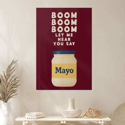 Kitchen Decor- Kitchen Print Artwork, Mayo Poster Size 24''x36''