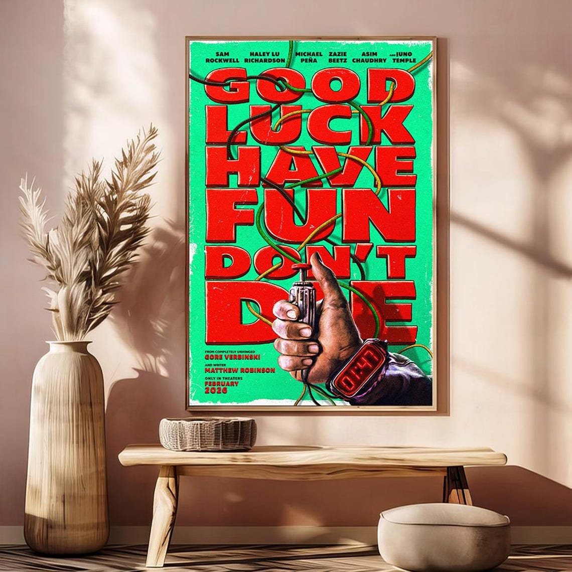 Good Luck, Have Fun, Don'T Die (2026) Movie Posters Unframed V6 Size 24''x36''