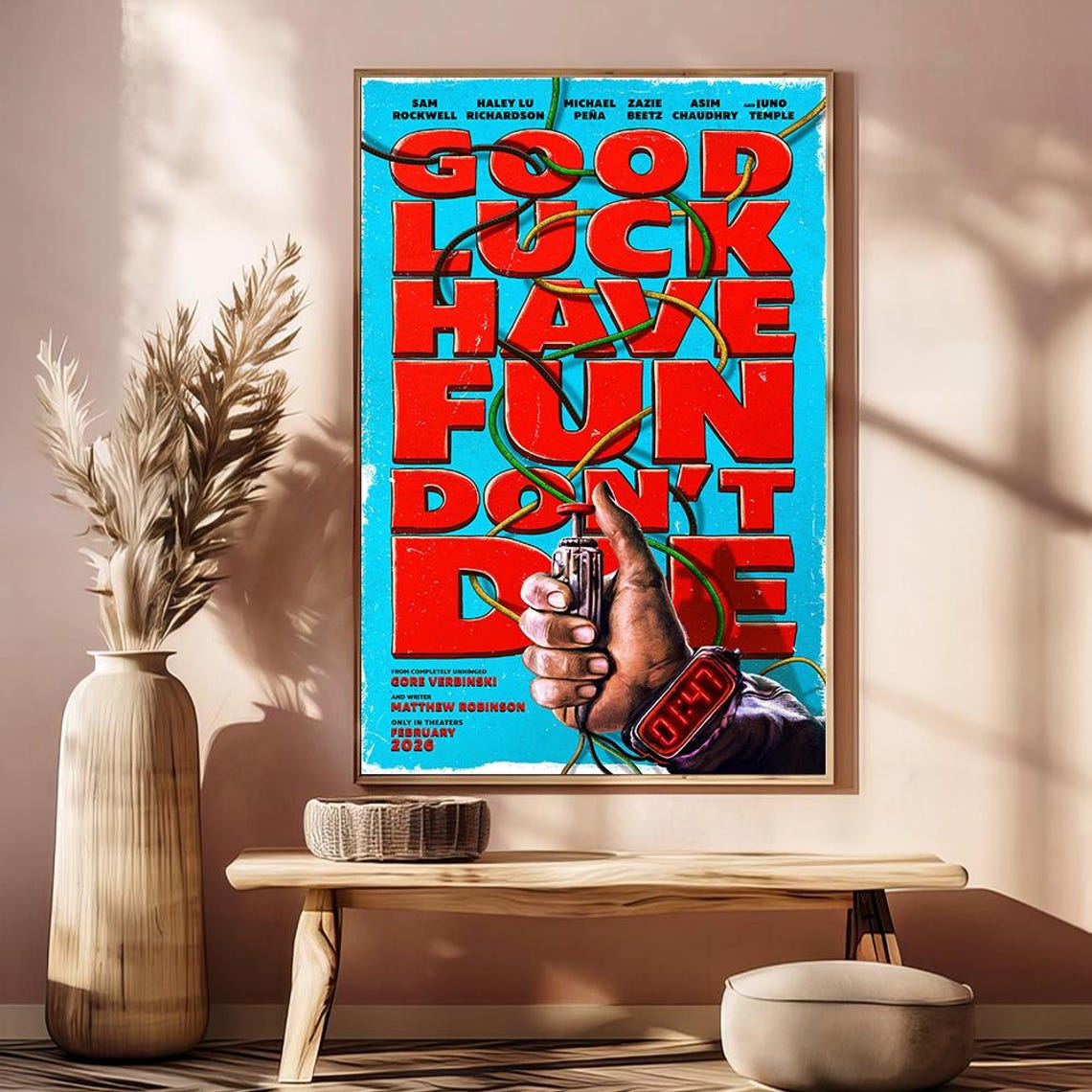 Good Luck, Have Fun, Don'T Die (2026) Movie Posters Unframed V4 Size 24''x36''