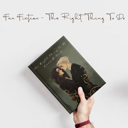 The Right Thing To Do, Hardcover Book, Dramione Fanfiction, Rights And Wrongs #1